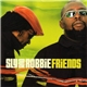 Sly & Robbie - Friends