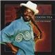 Cocoa Tea - Feel The Power